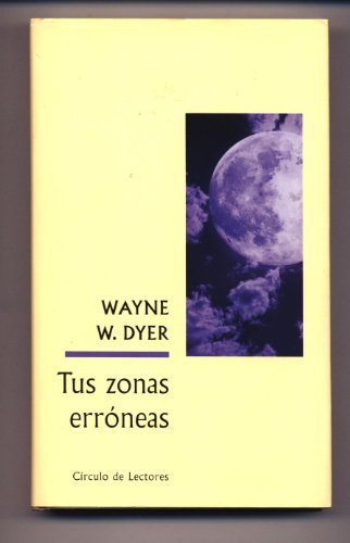 Stock image for Tus zonas errneas for sale by Librera Cajn Desastre
