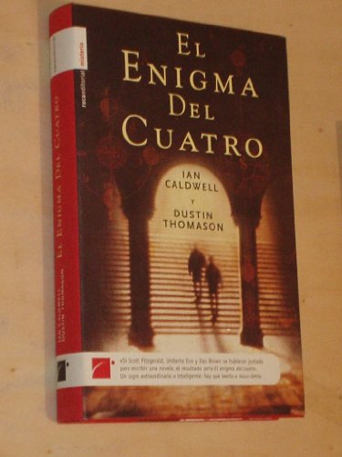 Enigma Del Cuatro El (9788467208429) by Caldwell, Ian; Dustin Thomason