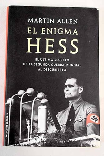 Beispielbild fr El enigma Hess: el ltimo secreto de la Segunda Guerra Mundial al descubierto zum Verkauf von medimops