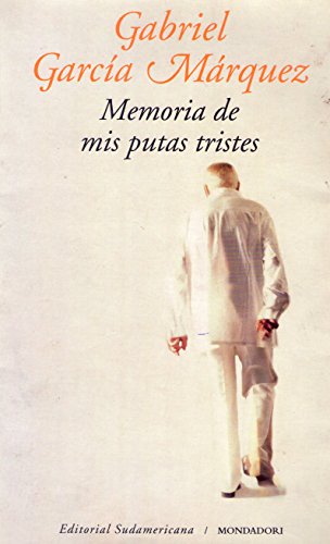 Memoria de Mis Putas Tristes (9788467209617) by Marquez Gabriel Garcia