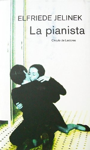 9788467210170: La Pianista