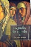 La judía de Toledo - Feuchtwanger, Lion