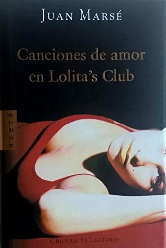 9788467212679: Canciones de amor en Lolita's Club