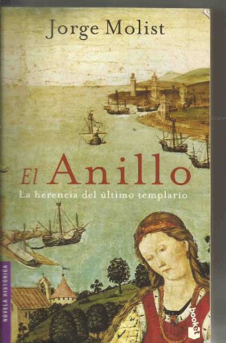 Beispielbild fr El anillo : la herencia del ltimo templario zum Verkauf von medimops