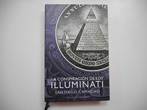 Imagen de archivo de LA CONSPIRACION DE Los Illuminati a la venta por Hippo Books