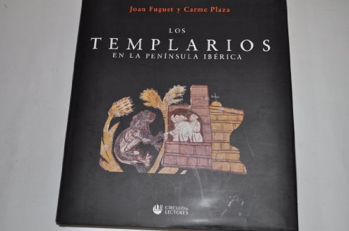 9788467214710: Los Templarios En La Pennsula Ibrica