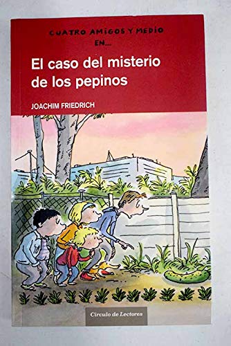 9788467216561: El Caso Del Misterio De Los Pepinos