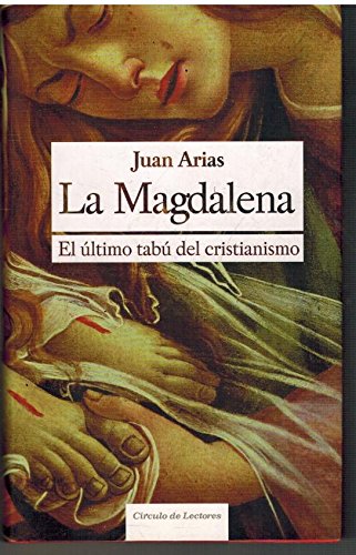 9788467218992: La Magdalena. El ltimo Tab Del Cristianismo