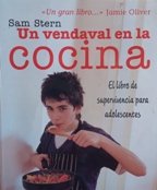 Imagen de archivo de Un vendaval en la cocina. El libro de supervivencia para adolescentes a la venta por medimops
