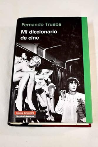 Imagen de archivo de Mi Diccionario de Cine (Spanish Edition) a la venta por Iridium_Books