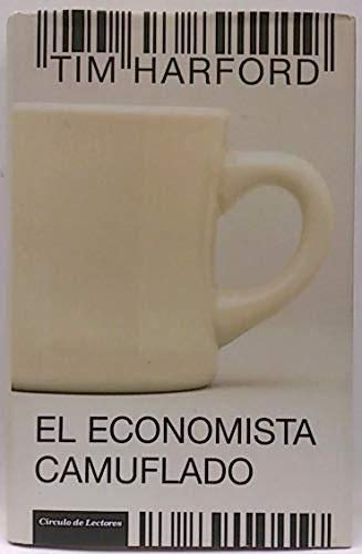 9788467221442: El Economista Camuflado