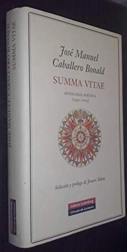 Summa Vitae: Antologia Poetica 1952-2000/ Poetic Anthology (Spanish Edition) - Bonald, Jose Manuel Caballero