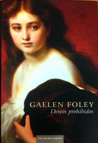 Deseos Prohibidos (9788467226850) by Gaelen Foley