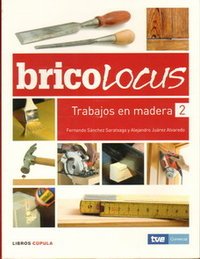 9788467230239: Trabajos en madera : bricolocus