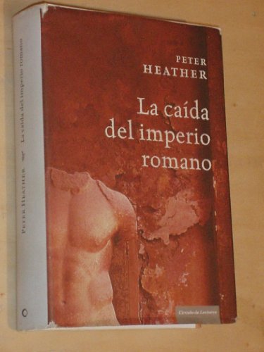 Imagen de archivo de La Cada Del Imperio Romano Heather, Peter J. a la venta por VANLIBER