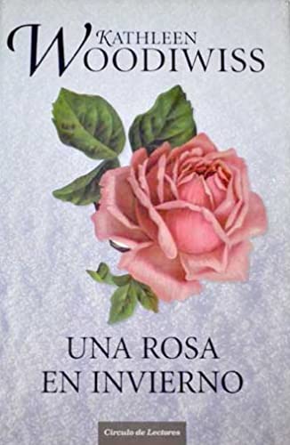 9788467231571: Una Rosa En Invierno