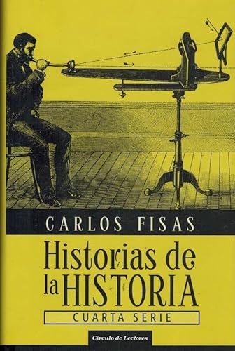 Imagen de archivo de Historias de la Historia. Cuarta serie a la venta por Librera Cajn Desastre