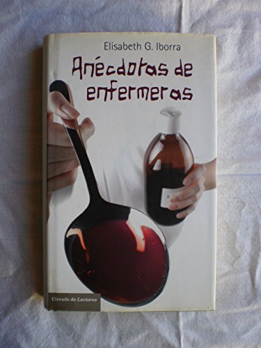 9788467232325: Ancdotas De Enfermeras