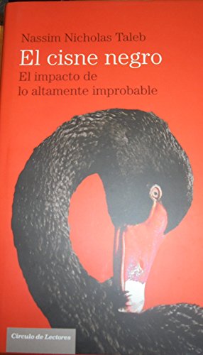 Imagen de archivo de El cisne negro: el impacto de lo altamente improbable a la venta por Iridium_Books