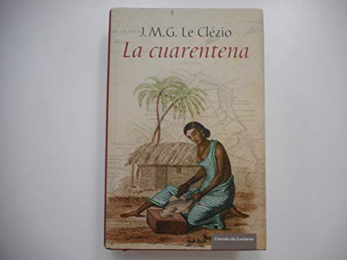 Stock image for La cuarentena for sale by LibroUsado  |  Tik Books SO