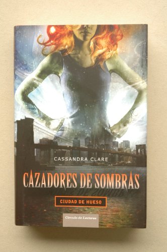 Imagen de archivo de Cazadores de Sombras. Ciudad de Hueso a la venta por Librera 7 Colores