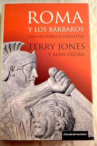 Stock image for Roma Y Los Brbaros Jones, Terry and Ereira, Alan for sale by VANLIBER