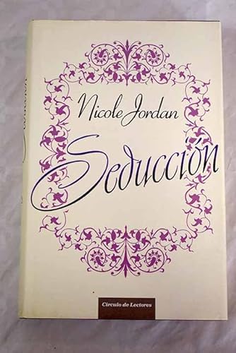 SEDUCCIÓN - Nicole Jordan