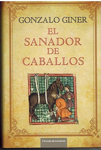 9788467236057: El Sanador De Caballos