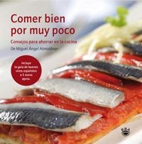 Stock image for Comer bien por muy poco -circulo (OTROS GASTRONOMA) for sale by medimops