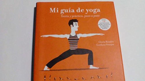 9788467238297: Mi Gua De Yoga. Teora Y Prctica. Paso A Paso