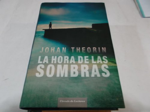 Stock image for La hora de las sombras for sale by LibroUsado CA