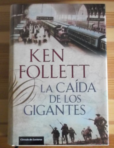 La caída de los gigantes  Ken Follett Libros de segunda mano baratos -  Libros Ambigú - Libros usados
