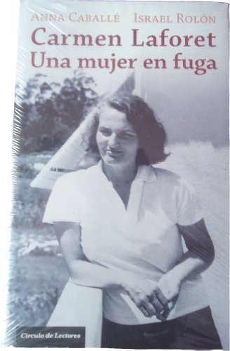 Stock image for Carmen Laforet. Una Mujer En Fuga for sale by LIBRERA MATHILDABOOKS