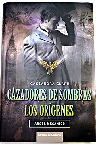 Imagen de archivo de ngel Mecnico. Cazadores de Sombras. los Orgenes. a la venta por Hamelyn