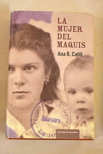 9788467242683: La mujer del maquis