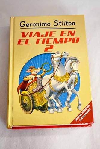 9788467243567: Geronimo Stilton. Viaje En El Tiempo 2