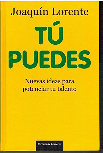 Stock image for T puedes: nuevas ideas para potenciar tu talento for sale by medimops