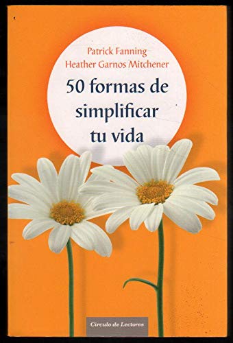 Beispielbild fr 50 Formas De Simplificar Tu Vida zum Verkauf von medimops