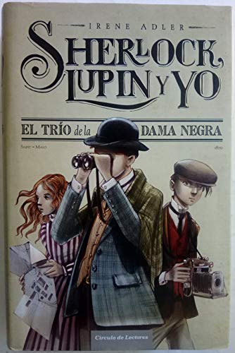 Beispielbild fr Sherlock, Lupin Y Yo. El Tro De La Dama Negra zum Verkauf von medimops