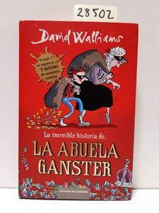 9788467256901: La Increble Historia De La Abuela Gnster