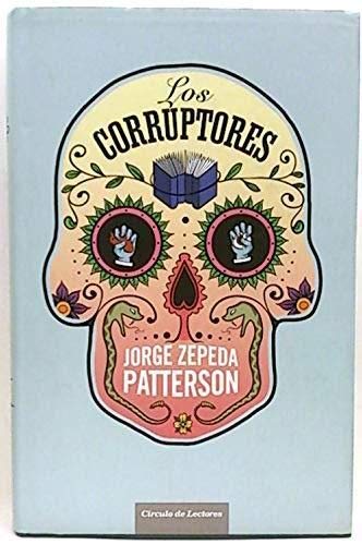 Stock image for Los Corruptores for sale by medimops