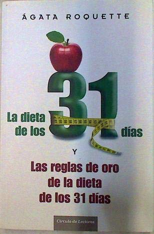 Beispielbild fr La Dieta de los 31 das y Las reglas de oro de la dieta de los treintayun dias zum Verkauf von medimops