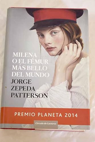 Stock image for MILENA O EL FMUR MS BELLO DEL MUNDO . PREMIO PLANETA 2014 for sale by medimops