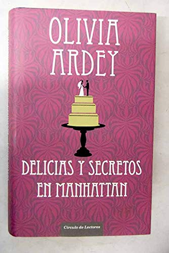 Imagen de archivo de Delicias y Secretos en Manhatan a la venta por Hamelyn