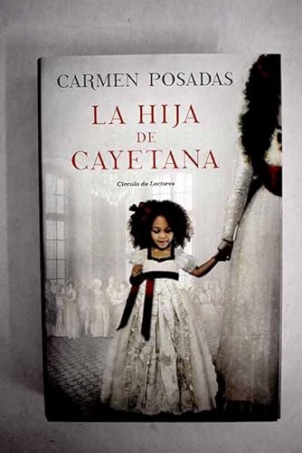 9788467269338: La hija de Cayetana