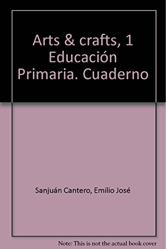 9788467308419: Arts & Crafts 1 Primaria Libro del Alumno (Arts & Crafts Oxford) - 9788467308419