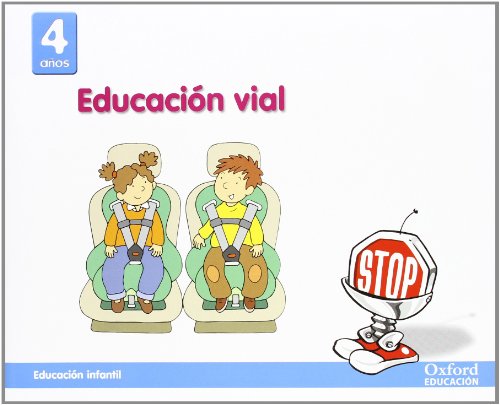 Valores 4 aÃ±os. EducaciÃ³n Vial (Educacion en Valores Primera EdiciÃ³n) (Spanish Edition) (9788467317503) by Varios Autores