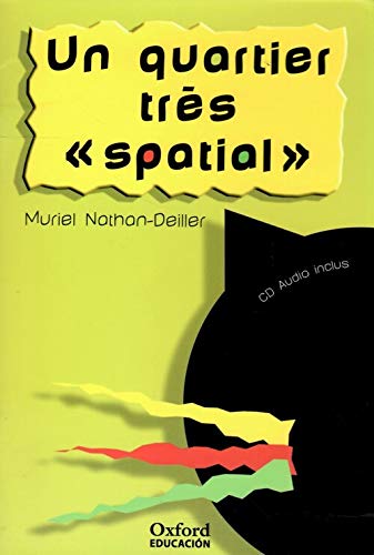 9788467319712: Un quartier trs  spatial  (Lectures Faciles)