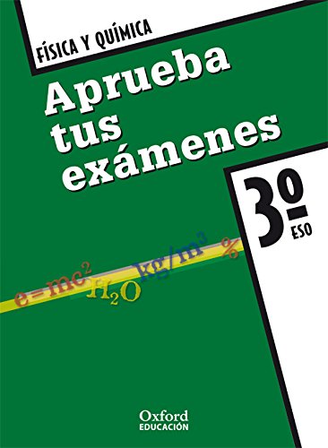 Imagen de archivo de Aprueba Tus Exmenes: Fsica y Qumica 3 Eso Cuaderno de Ejercicios - 9788467330625 a la venta por Hamelyn