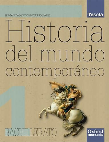 Beispielbild fr Proyecto Tesela, historia del mundo contemporneo, 1 Bachillerato zum Verkauf von medimops